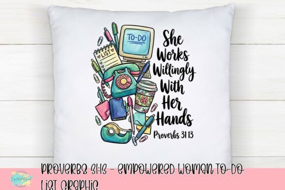 Download Proverbs 31:13 - Empowered Woman to-Do List Graphic - Premium Resources